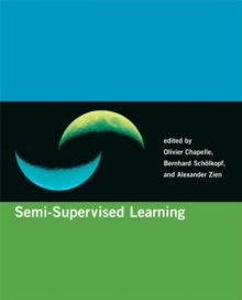 Semi-Supervised Learning, Paperback / softback Book Semi-Supervised Learning, Paperback / softback Book
