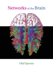 Networks of the Brain, Paperback / softback Book Networks of the Brain, Paperback / softback Book