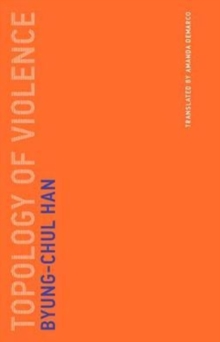 Topology of Violence : Volume 9, Paperback / softback Book Topology of Violence : Volume 9, Paperback / softback Book