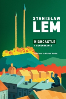 Highcastle : A Remembrance, Paperback / softback Book Highcastle : A Remembrance, Paperback / softback Book