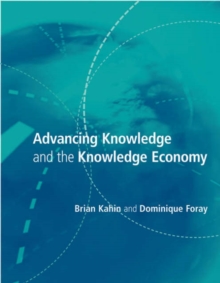 Advancing Knowledge and The Knowledge Economy, Paperback / softback Book Advancing Knowledge and The Knowledge Economy, Paperback / softback Book