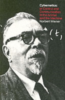 Cybernetics or Control and Communication in the Animal and the Machine, Paperback Book Cybernetics or Control and Communication in the Animal and the Machine, Paperback Book