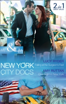 Falling at the Surgeon's Feet : Falling at the Surgeon's Feet / One Night in New York (New York City Docs, Book 3), Paperback Book Falling at the Surgeon's Feet : Falling at the Surgeon's Feet / One Night in New York (New York City Docs, Book 3), Paperback Book