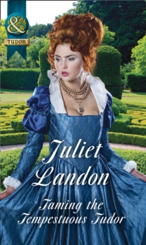 Taming The Tempestuous Tudor, Paperback Book Taming The Tempestuous Tudor, Paperback Book