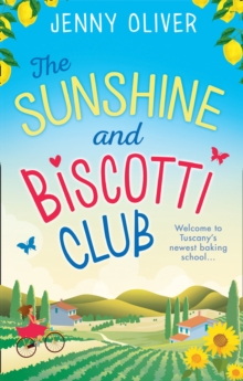 The Sunshine And Biscotti Club, Paperback Book The Sunshine And Biscotti Club, Paperback Book