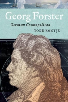Georg Forster : German Cosmopolitan