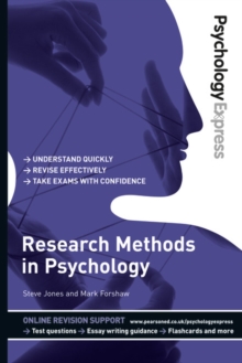 Psychology Express: Research Methods in Psychology : (Undergraduate Revision Guide)