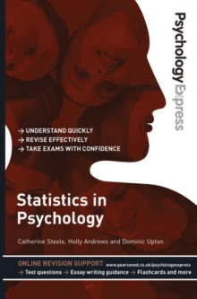 Psychology Express: Statistics in Psychology : (Undergraduate Revision Guide)