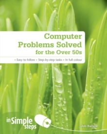 Computer Problems Solved for the Over 50s in Simple Steps, Paperback Book Computer Problems Solved for the Over 50s in Simple Steps, Paperback Book