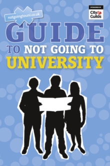 The NGTU Guide to Not Going to University, Paperback Book The NGTU Guide to Not Going to University, Paperback Book