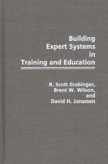 Building Expert Systems in Training and Education, Hardback Book Building Expert Systems in Training and Education, Hardback Book