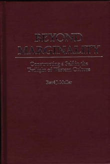 Beyond Marginality : Constructing a Self in the Twilight of Western Culture, Hardback Book Beyond Marginality : Constructing a Self in the Twilight of Western Culture, Hardback Book