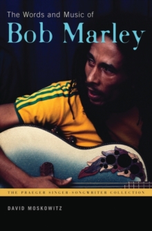 The Words and Music of Bob Marley, Hardback Book The Words and Music of Bob Marley, Hardback Book
