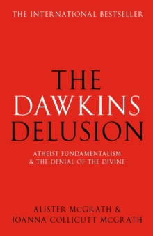 The Dawkins Delusion?, Paperback Book The Dawkins Delusion?, Paperback Book