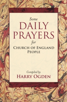 Some Daily Prayers for Church of England People, Paperback Book Some Daily Prayers for Church of England People, Paperback Book