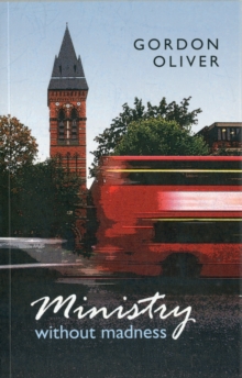 Ministry without Madness, Paperback / softback Book Ministry without Madness, Paperback / softback Book
