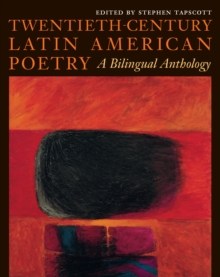 Twentieth-Century Latin American Poetry : A Bilingual Anthology