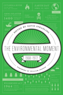 The Environmental Moment : 1968-1972