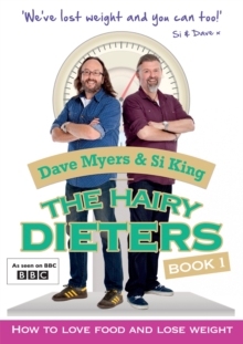 The Hairy Dieters : How to Love Food and Lose Weight, Paperback Book The Hairy Dieters : How to Love Food and Lose Weight, Paperback Book