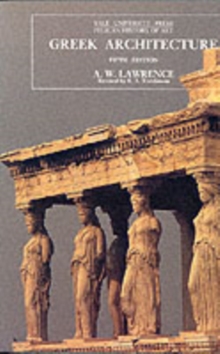 Greek Architecture : Fifth Edition, Paperback Book Greek Architecture : Fifth Edition, Paperback Book