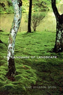 The Language of Landscape, Paperback Book The Language of Landscape, Paperback Book