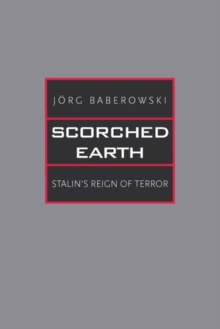 Scorched Earth : Stalin's Reign of Terror