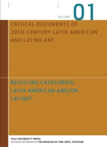Resisting Categories: Latin American and/or Latino? : Volume 1, Hardback Book Resisting Categories: Latin American and/or Latino? : Volume 1, Hardback Book