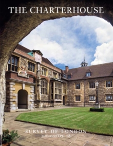 Survey of London: The Charterhouse, Hardback Book Survey of London: The Charterhouse, Hardback Book