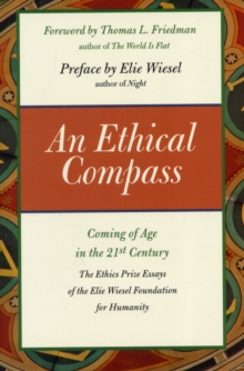 An Ethical Compass : Coming of Age in the 21st Century, Paperback / softback Book An Ethical Compass : Coming of Age in the 21st Century, Paperback / softback Book
