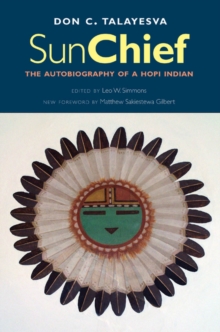 Sun Chief : The Autobiography of a Hopi Indian