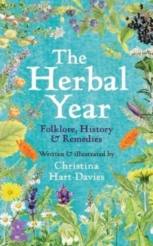 The Herbal Year : Folklore, History and Remedies