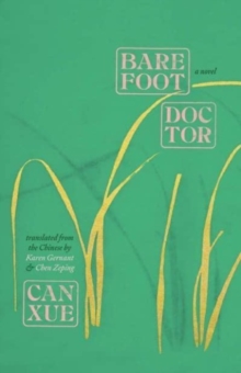 Barefoot Doctor : A Novel