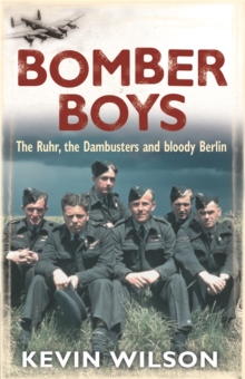 Bomber Boys : The RAF Offensive of 1943, Paperback / softback Book Bomber Boys : The RAF Offensive of 1943, Paperback / softback Book