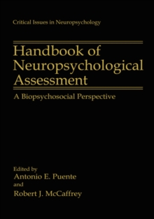 Handbook of Neuropsychological Assessment : A Biopsychosocial Perspective
