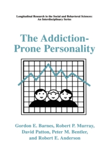 The Addiction-prone Personality