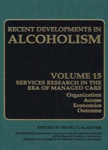 Alcoholism : Services Research in the Era of Managed Care