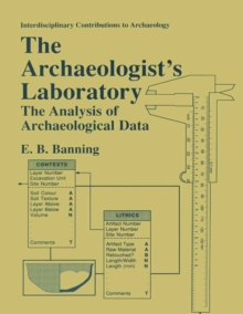 The Archaeologist's Laboratory : The Analysis of Archaeological Data
