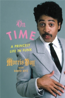 On Time : A Life in Funk, Hardback Book On Time : A Life in Funk, Hardback Book