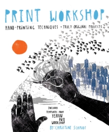 Print Workshop, Paperback Book Print Workshop, Paperback Book