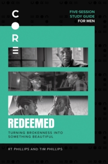 Redeemed Bible Study Guide : Turning Brokenness into Something Beautiful