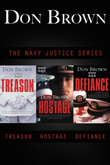 The Navy Justice Collection : Treason, Hostage, Defiance