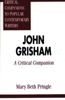 John Grisham : A Critical Companion
