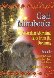 Gadi Mirrabooka : Australian Aboriginal Tales from the Dreaming