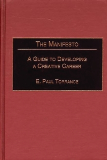 The Manifesto : A Guide to Developing a Creative Career