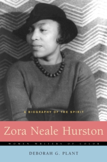 Zora Neale Hurston : A Biography of the Spirit