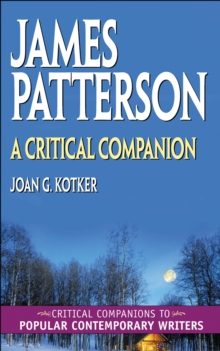James Patterson : A Critical Companion