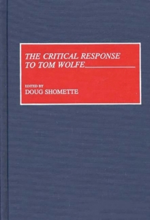 The Critical Response to Tom Wolfe