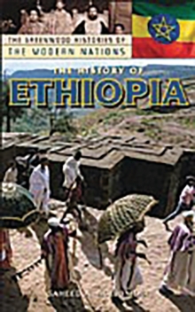 The History of Ethiopia, Hardback Book The History of Ethiopia, Hardback Book