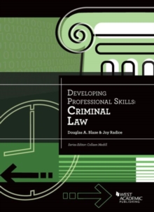 Developing Professional Skills : Criminal Law