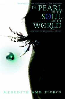 The Pearl Of The Soul Of The World : Number 3 in series, Paperback Book The Pearl Of The Soul Of The World : Number 3 in series, Paperback Book